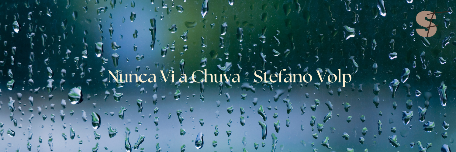 nunca vi a chuva stefano volp